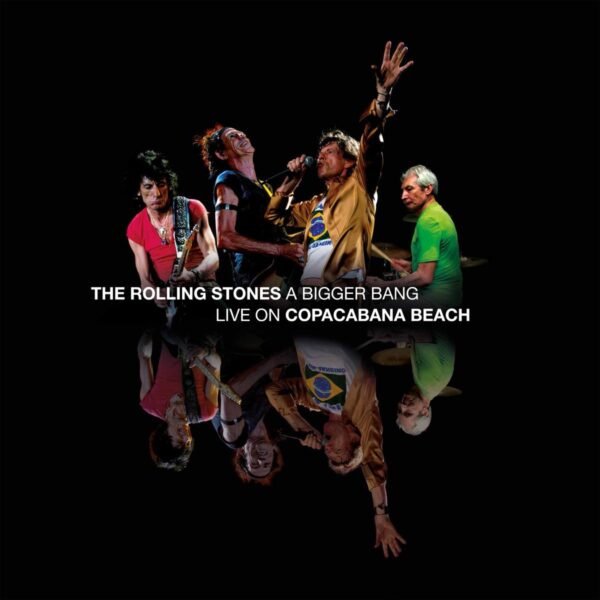 A Bigger Bang - Live on Copacabana Beach