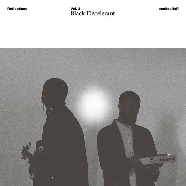 Reflections Vol.2: Black Decelerant
