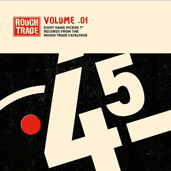 Rough Trade 45s: Volume 1