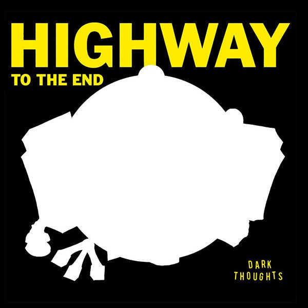 Highway To The End