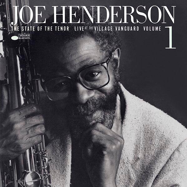 The State Of The Tenor (Live At The Village Vanguard Volume 1)
