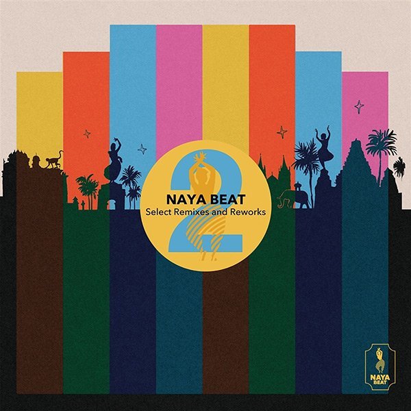 Naya Beat Select Remixes And Reworks 2